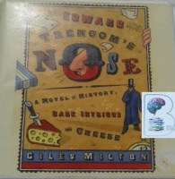Edward Trencom's Nose written by Giles Milton performed by Jonathan Keeble on CD (Unabridged)
